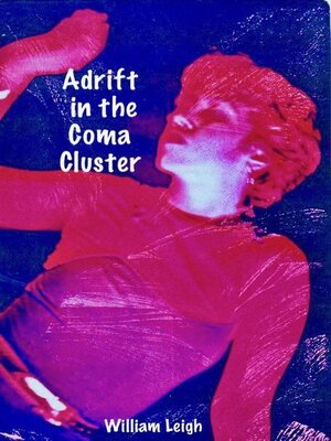 cover image of Adrift in the Coma Cluster